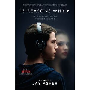 13 Reasons Why -- Jay Asher